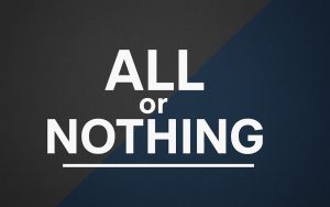 All or Nothing