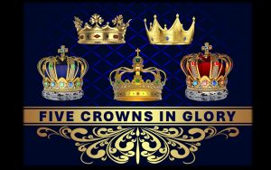 Five Crowns of Glory