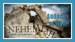 The Audacity of Hope - Nehemiah: Rise & Build Up