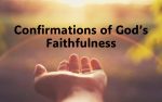 Confirmations of God's Faithfulness